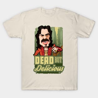 Dead but Delicious T-Shirt